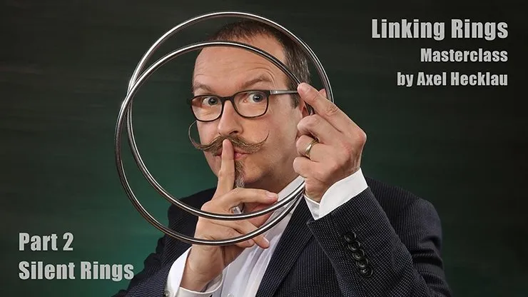 The Silent Rings by Axel Hecklau (Part I and Part II) Linking Rings Training - INSTANT DOWNLOAD