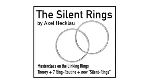 The Silent Rings by Axel Hecklau (Part I and Part II) Linking Rings Training - INSTANT DOWNLOAD